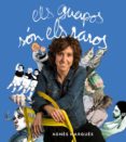 els guapos son els raros-agnes marques-9788416670451 els guapos son els raros-agnes marques-9788416670451