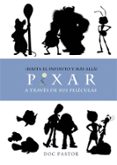 ¡hasta el infinito y mas alla! pixar a traves de sus peliculas-doc pastor-9788416961351 ¡hasta el infinito y mas alla! pixar a traves de sus peliculas-doc pastor-9788416961351