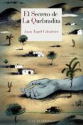 el secreto de la quebradita (xx premio francisco garcia pavon de narrativa policiaca)-juan angel cabaleiro-9788416968251 el secreto de la quebradita (xx premio francisco garcia pavon de narrativa policiaca)-juan angel cabaleiro-9788416968251