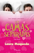 en camas separadas (ebook)-laura maqueda-9788416970551 en camas separadas (ebook)-laura maqueda-9788416970551