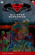 batman y superman - coleccion novelas graficas nº 08: all-star superman (parte 2)-grant morrison-frank quitely-9788416998951 batman y superman - coleccion novelas graficas nº 08: all-star superman (parte 2)-grant morrison-frank quitely-9788416998951