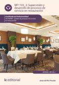(i.b.d.) supervisión y desarrollo de procesos de servicio de restauración. hotr0409 - gestión de procesos de servicio en restauracion-jesús del río posada-9788417086251 (i.b.d.) supervisión y desarrollo de procesos de servicio de restauración. hotr0409 - gestión de procesos de servicio en restauracion-jesús del río posada-9788417086251
