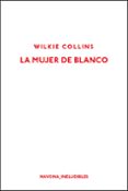la mujer de blanco-wilkie collins-9788417181451 la mujer de blanco-wilkie collins-9788417181451