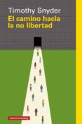 el camino hacia la no libertad (ebook)-9788417355951 el camino hacia la no libertad (ebook)-9788417355951
