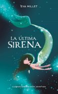 la ultima sirena-eva millet-9788417424251 la ultima sirena-eva millet-9788417424251