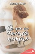 DI QUE ME AMARÁS SIEMPRE