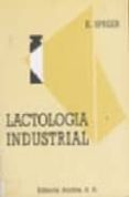lactologia industrial (2ª ed.)-edgar spreer-9788420007151 lactologia industrial (2ª ed.)-edgar spreer-9788420007151