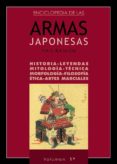 enciclopedia de las armas japonesas (t.1): historia, leyendas, tecnica, morfologia, fisiologia, etica, artes marciales-pau-ramon planellas-9788420304151 enciclopedia de las armas japonesas (t.1): historia, leyendas, tecnica, morfologia, fisiologia, etica, artes marciales-pau-ramon planellas-9788420304151
