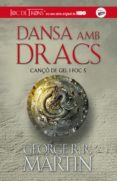 dansa amb dracs (cançó de gel i foc 5) (ebook)-george r.r. martin-9788420413051 dansa amb dracs (cançó de gel i foc 5) (ebook)-george r.r. martin-9788420413051