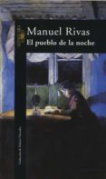 el pueblo de la noche (ebook)-manuel rivas-9788420488851 el pueblo de la noche (ebook)-manuel rivas-9788420488851