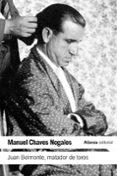 juan belmonte, matador de toros: su vida y sus hazañas-manuel chaves nogales-9788420609751 juan belmonte, matador de toros: su vida y sus hazañas-manuel chaves nogales-9788420609751