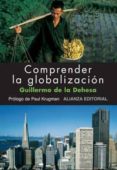 comprender la globalizacion (3ª ed.)-guillermo de la dehesa-9788420682051 comprender la globalizacion (3ª ed.)-guillermo de la dehesa-9788420682051