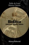 bioetica: principios, desafios, debates-pablo de lora-marina gascon-9788420691251 bioetica: principios, desafios, debates-pablo de lora-marina gascon-9788420691251