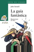 la guia fantastica-joles sennell-9788420700151 la guia fantastica-joles sennell-9788420700151