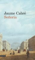 señoria-jaume cabre-9788423341351 señoria-jaume cabre-9788423341351