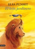 el leon jardinero-elsa punset-9788423344451 el leon jardinero-elsa punset-9788423344451
