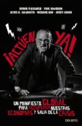 ¡actuen ya!: un manifiesto global para recuperar nuestras economi as y salir de la crisis-9788423418251 ¡actuen ya!: un manifiesto global para recuperar nuestras economi as y salir de la crisis-9788423418251