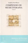 compendio de musicoterapia (vol. ii)-serafina poch blasco-9788425421051 compendio de musicoterapia (vol. ii)-serafina poch blasco-9788425421051