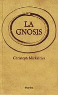 la gnosis-christoph markschies-constantino ruiz-garrido-9788425422751 la gnosis-christoph markschies-constantino ruiz-garrido-9788425422751