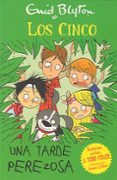 los cinco: una tarde perezosa-enid blyton-9788426140951 los cinco: una tarde perezosa-enid blyton-9788426140951