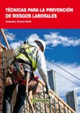 tecnicas para la prevencion de riesgos laborales-antonio creus sole-9788426717351 tecnicas para la prevencion de riesgos laborales-antonio creus sole-9788426717351