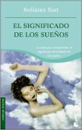 el significado de los sueños-soliatan sun-9788427032651 el significado de los sueños-soliatan sun-9788427032651
