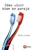 como vivir bien en pareja-elena llanos-9788427130951 como vivir bien en pareja-elena llanos-9788427130951