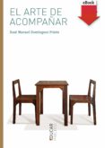 el arte de acompañar (ebook-epub) (ebook)-9788428832151 el arte de acompañar (ebook-epub) (ebook)-9788428832151