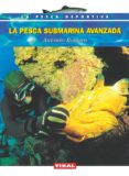 la pesca submarina avanzada-antonio romero-9788430591251 la pesca submarina avanzada-antonio romero-9788430591251