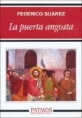la puerta angosta-federico suarez verdeguer-9788432110351 la puerta angosta-federico suarez verdeguer-9788432110351