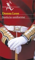 justicia uniforme (ebook)-donna leon-9788432202551 justicia uniforme (ebook)-donna leon-9788432202551