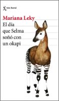 el dia que selma soño con un okapi-mariana leky-9788432234651 el dia que selma soño con un okapi-mariana leky-9788432234651