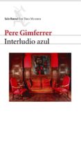 interludio azul (ebook)-pere gimferrer-9788432290251 interludio azul (ebook)-pere gimferrer-9788432290251