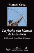 la flecha (sin blanco) de la historia-manuel cruz-9788433964151 la flecha (sin blanco) de la historia-manuel cruz-9788433964151