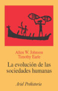 la evolucion de las sociedades humanas-allen w. johnson-timothy earle-9788434466951 la evolucion de las sociedades humanas-allen w. johnson-timothy earle-9788434466951