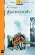 casi medio año-monica beltran brozon-9788434856851 casi medio año-monica beltran brozon-9788434856851
