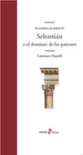 sebastian o el dominio de las pasiones (quinteto de aviñon iv)-lawrence durrell-9788435010351 sebastian o el dominio de las pasiones (quinteto de aviñon iv)-lawrence durrell-9788435010351