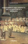 grandeza y decadencia de la republica romana-marcel le glay-9788437618951 grandeza y decadencia de la republica romana-marcel le glay-9788437618951