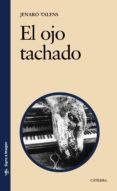 el ojo tachado-jenaro talens-9788437627151 el ojo tachado-jenaro talens-9788437627151
