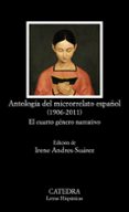 antologia del microrrelato español (1906-2011): el cuarto genero narrativo (4ª ed.)-9788437637051 antologia del microrrelato español (1906-2011): el cuarto genero narrativo (4ª ed.)-9788437637051