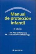 manual de proteccion infantil (2ª ed)-joaquin de paul ochotorena-9788445821251 manual de proteccion infantil (2ª ed)-joaquin de paul ochotorena-9788445821251