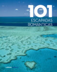 101 escapadas romanticas-9788448069551 101 escapadas romanticas-9788448069551