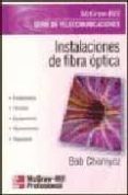 instalaciones de fibra optica serie de telecomunicaciones-bob chomycz-9788448136451 instalaciones de fibra optica serie de telecomunicaciones-bob chomycz-9788448136451