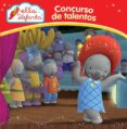 concurso de talentos (ella la elefanta. primeras lecturas 4)-9788448845551 concurso de talentos (ella la elefanta. primeras lecturas 4)-9788448845551