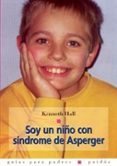 soy un niño con el sindrome de asperger-kenneth hall-9788449314551 soy un niño con el sindrome de asperger-kenneth hall-9788449314551