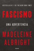 fascismo (ebook)-madeleine albright-9788449335051 fascismo (ebook)-madeleine albright-9788449335051