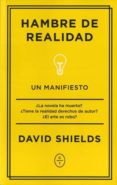 hambre de realidad-david shields-9788460659051 hambre de realidad-david shields-9788460659051
