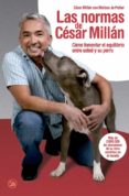 las normas de cesar millan-cesar millan-melissa jo peltier-9788466325851 las normas de cesar millan-cesar millan-melissa jo peltier-9788466325851