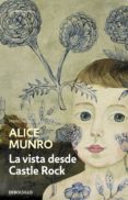 la vista desde castle rock (ebook)-alice munro-9788466328951 la vista desde castle rock (ebook)-alice munro-9788466328951