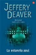 la estancia azul-jeffrey deaver-9788466368551 la estancia azul-jeffrey deaver-9788466368551